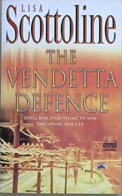 The Vendetta Defence | 9999903110163 | Lisa Scottoline,