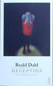 Deception | 9999903110736 | Roald Dahl
