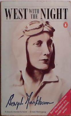 West with the Night | 9999903517283 | Beryl Markham