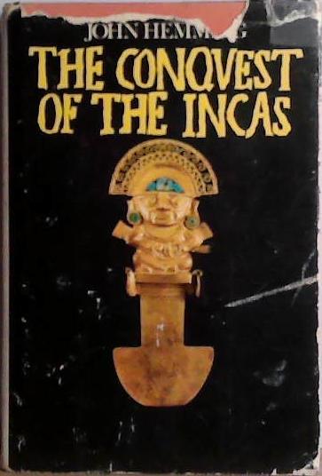 The Conquest of the Incas | 9999903468950 | John Hemming