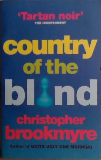Country of the Blind | 9999903531616 | Brookmyre, Christopher