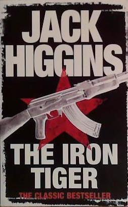 The Iron Tiger | 9999903450672 | Jack Higgins