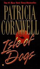 Isle of Dogs | 9999902871287 | Cornwell, Patricia