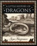 Little History of Dragons | 9999903405214 | Joyce Hargreaves
