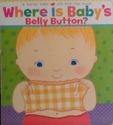 Where is baby's belly button? | 9999903481683 | by Karen Katz