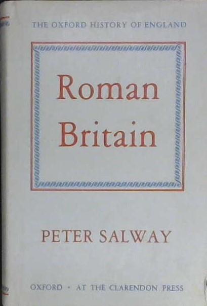 Roman Britain | 9999902990933 | Peter Salway