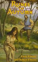 Runes of Autumn | 9999903495338 | Larry Elmore Robert Elmore
