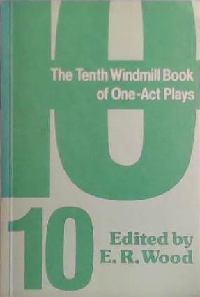 Tenth Windmill | 9999903416593 | E. R. Wood