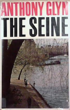 The Seine | 9999903339670 | Anthony Glyn
