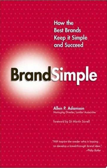 BrandSimple | 9999903441557 | Allen P. Adamson, Martin Sorrell (Foreword)