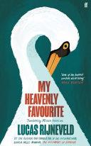 My Heavenly Favourite | 9999903330868 | Lucas Rijneveld