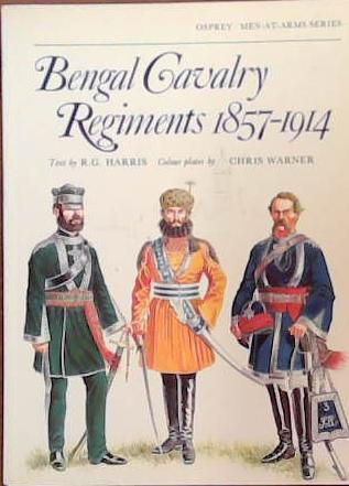 Bengal Cavalry Regiments 1857-1914 | 9999903391111 | Ronald Harris