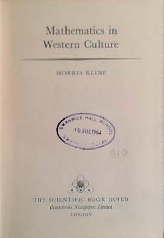 Mathematics in Western Culture | 9999903480198 | Kline