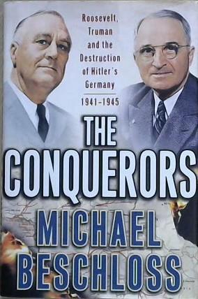 The Conquerors | 9999903116318 | Michael R. Beschloss