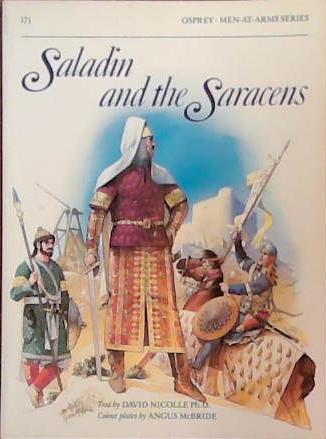Saladin and the Saracens | 9999903390688 | David Nicolle