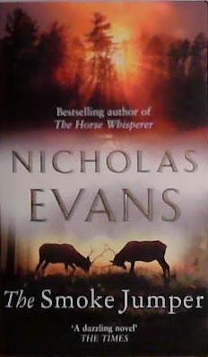 The Smoke Jumper | 9999903477136 | Evans, Nicholas