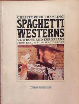 Spaghetti Westerns | 9999903391418 | Christopher Frayling