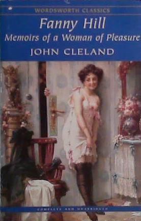 Fanny Hill: Memoirs Of A Woman of Pleasure | 9999903418238 | Cleland, John