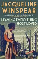 Leaving Everything Most Loved | 9999903116899 | Jacqueline Winspear