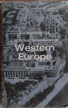 A Regional Geography of Western Europe | 9999903395317 | F.J. Monkhouse