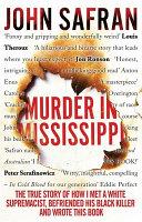 Murder in Mississippi | 9780349134260 | John Safran