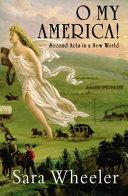 O My America | 9999902699775 | Wheeler, Sara