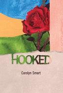 Hooked | 9999903343837 | Carolyn Smart