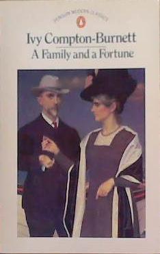 A Family and a Fortune | 9999903362487 | Ivy Compton-Burnett
