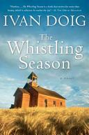 The Whistling Season | 9999903301769 | Doig, Ivan