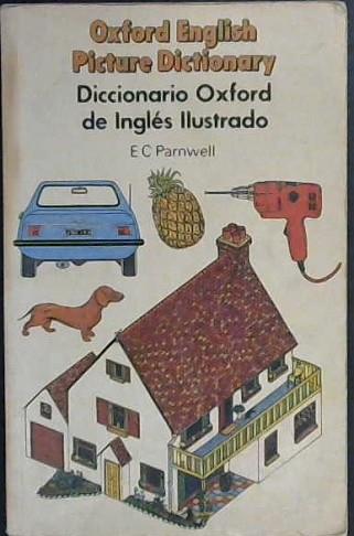 Diccionario Oxford de Inglés Ilustrado | 9999903026891 | Parnwell, E.C: