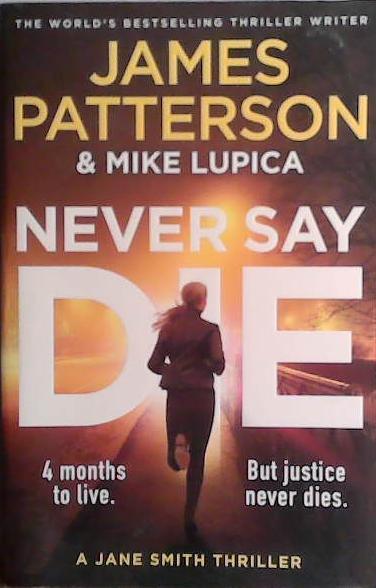 Never Say Die | 9999903473824 | James Patterson