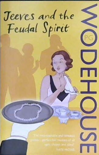 Jeeves and the Feudal Spirit | 9999903394983 | Wodehouse, P.G.