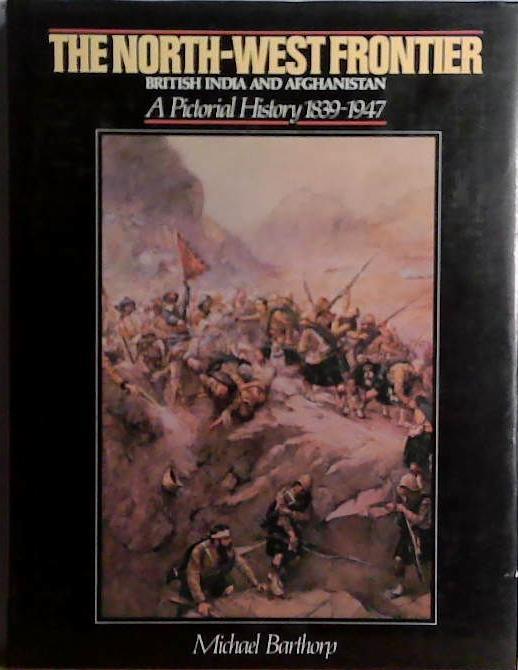 The North-west Frontier | 9999903414889 | Michael Barthorp