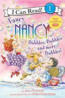 Fancy Nancy: Bubbles, Bubbles, and More Bubbles! | 9999903119333 | Jane O'Connor