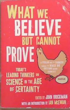 What We Believe but Cannot Prove | 9999903326021 | Brockman, John