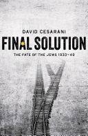 Final Solution | 9999903279099 | David Cesarani
