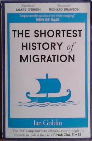 The Shortest History of Migration | 9999903460176 | Ian Goldin