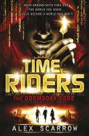 Timeriders the Doomsday Code | 9999903007470 | Alex Scarrow