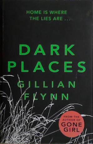 Dark Places | 9999903465485 | Flynn, Gillian