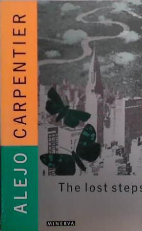 The Lost Steps | 9999903522126 | Alejo Carpentier
