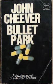 Bullet Park | 9999903329787 | John Cheever