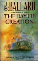 The day of creation | 9999903460633 | J. G. Ballard
