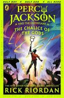 Percy Jackson and the Olympians: The Chalice of the Gods | 9999903403012 | Rick Riordan