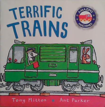 Terrific Trains | 9999903462262 | Tony Mitton