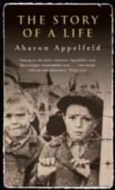 The Story of a Life | 9999903282099 | Aharon Appelfeld