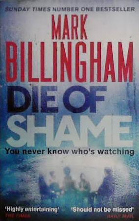 Die of Shame | 9999903481058 | Mark Billingham