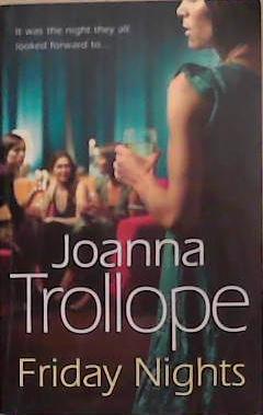 Friday Nights | 9999903353539 | Trollope, Joanna