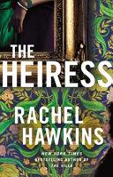The Heiress | 9999903441229 | Rachel Hawkins