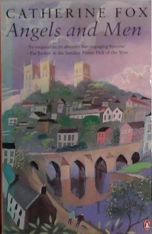 Angels and Men | 9999903453093 | Catherine Fox