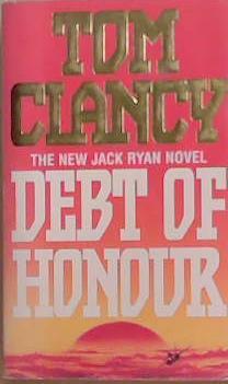 Debt of Honour | 9999903308232 | Clancy, Tom